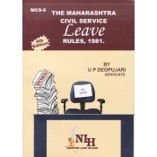 Adv. U. P. Deopujari's (MCSR's) The Maharashtra Civil Service Leave Rules, 1981 by Nagpur Law House